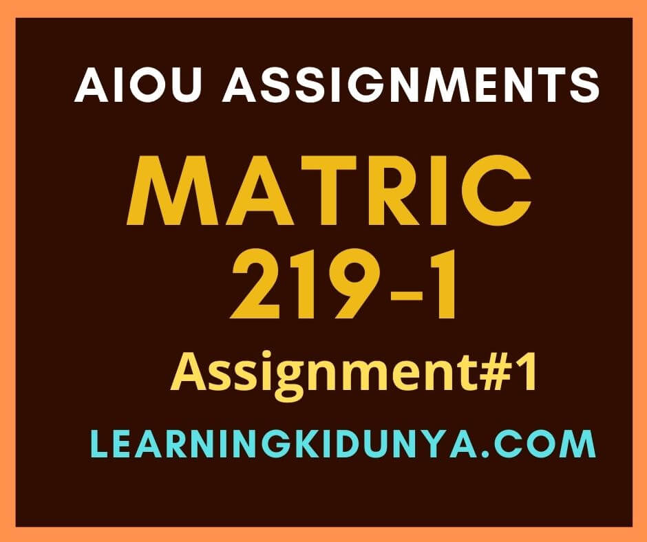 AIOU Solved Assignments 1 Code 219