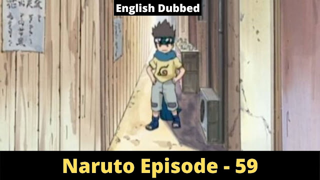 Naruto - Episode 59 - The Final Rounds: Rush to the Battle Arena! [English Dubbed]