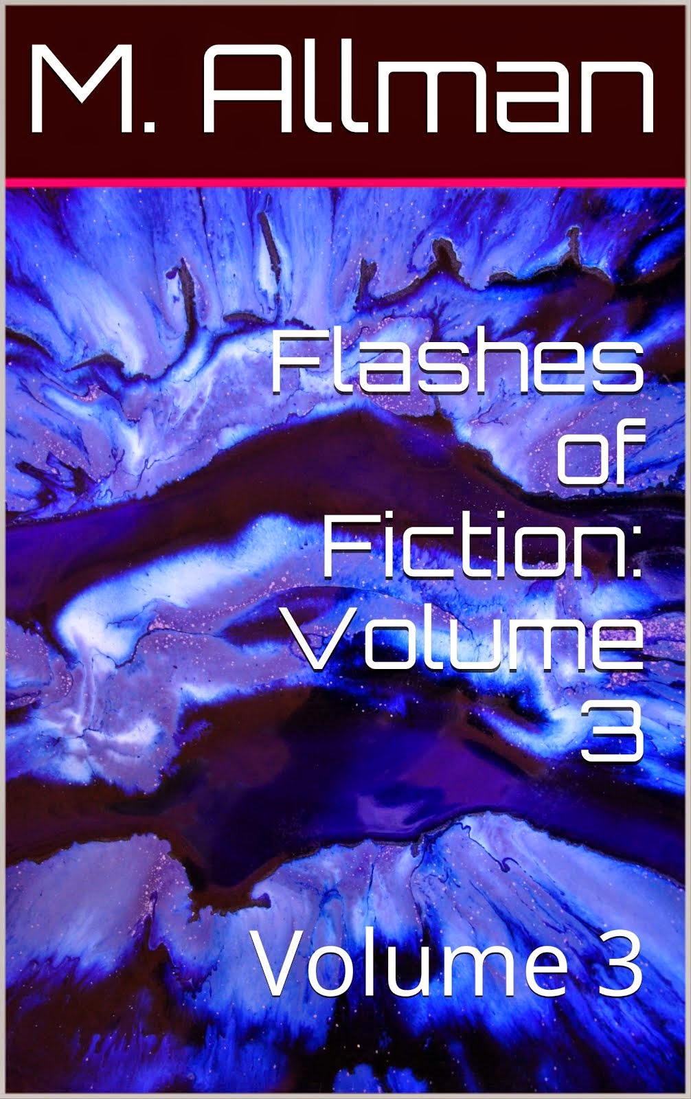 Flashes of Fiction: Volume 3