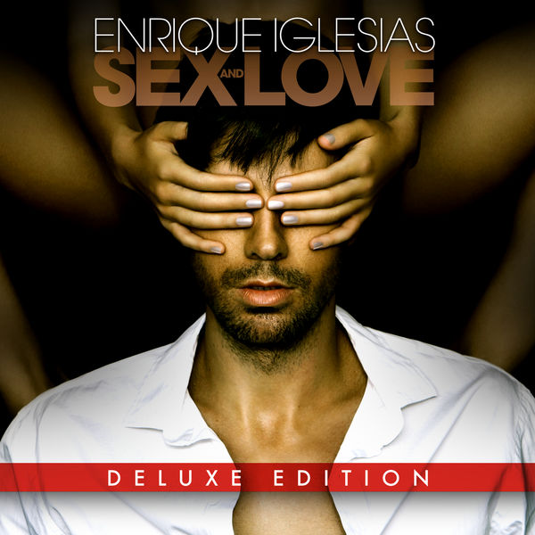 Album Enrique Iglesias Sex And Love Deluxe Edition Us Store 