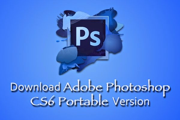 Adobe-Photoshop-CS6-Portable-Free-Download