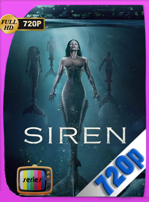 Siren 2019 Temporada 2 HD 720p Latino  [Google Drive] Tomyly