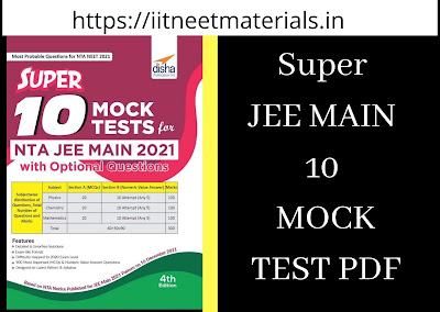 [ Pdf ]  Super 10 mock test  JEE main 2021  Disha  10 mock test for jee MAIN pdf download, disha mock test for jee MAIN,  jee MAIN latest mock test p