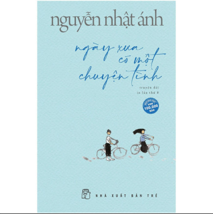 Ngày Xưa Có Một Chuyện Tình (Tái Bản) ebook PDF-EPUB-AWZ3-PRC-MOBI