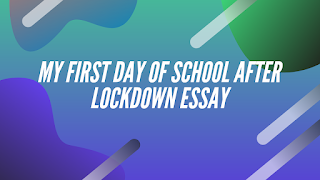 essay about back to school after lockdown