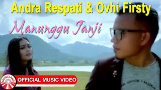 Lirik Lagu Andra Respati ft. Ovhi Firsty - Ujian Cinto