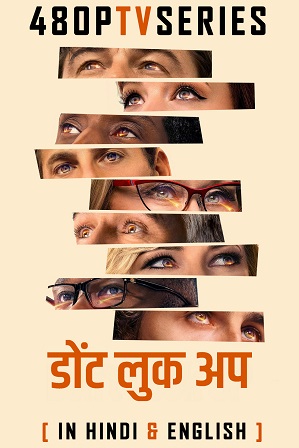 Don’t Look Up (2021) Full Hindi Dual Audio Movie Download 480p 720p Web-DL