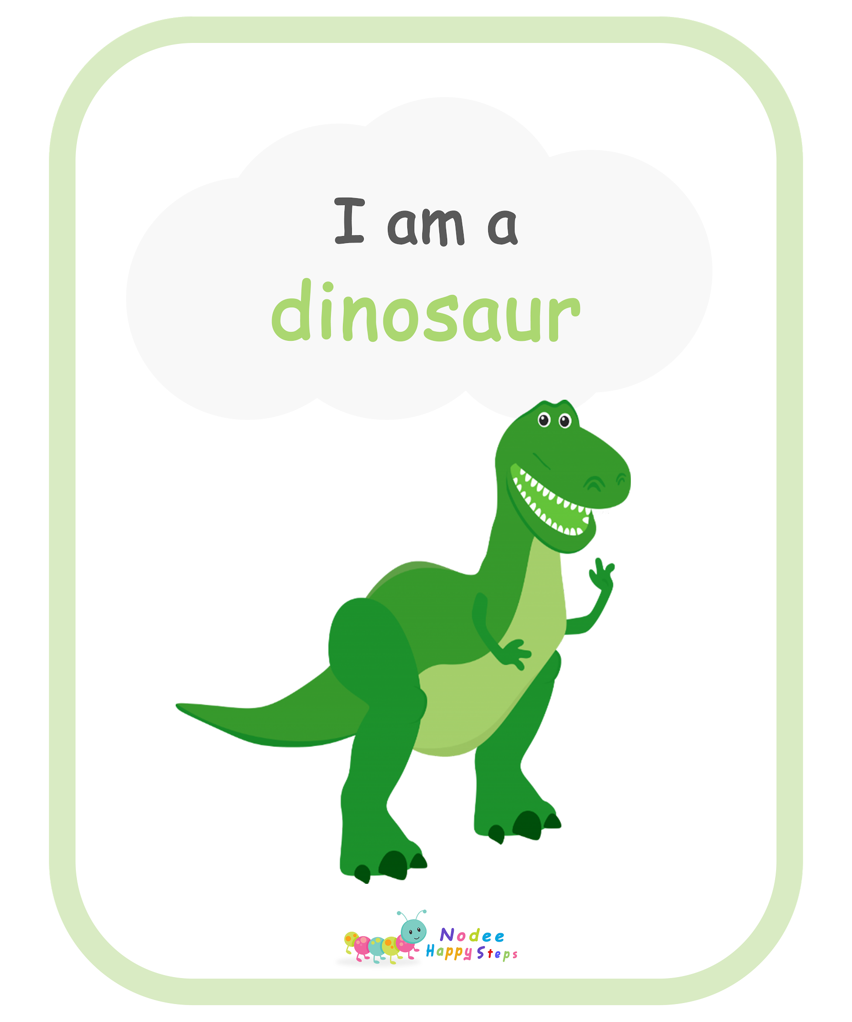 Guessing for Kids Who am I? I am a dinosaur