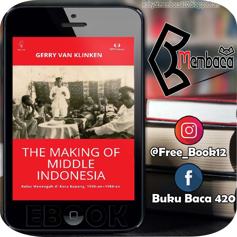 The Making Of Middle Indonesia [Download pdf] Gerry van