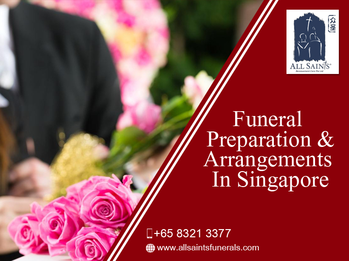 Funeral Preparation And Arrangements In Singapore