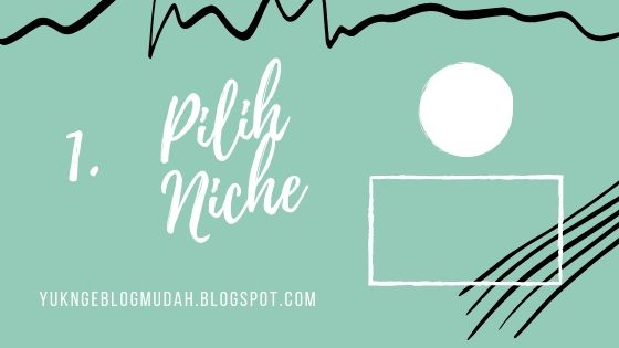 pilih niche blog pilih niche blog