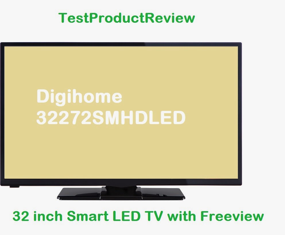 TEST and REVIEW Digihome 32272SMHDLED 32 inch Smart LED TV with Freeview