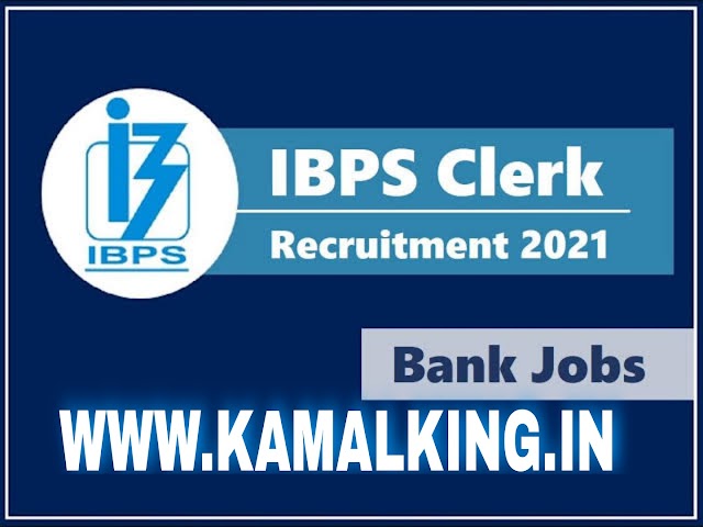 IBPS Recruitment For CRP Clerk XI 5830 Posts 2021丨Apply Online @ www.ibps.in