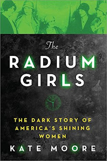 The Radium Girls by Kate Moore