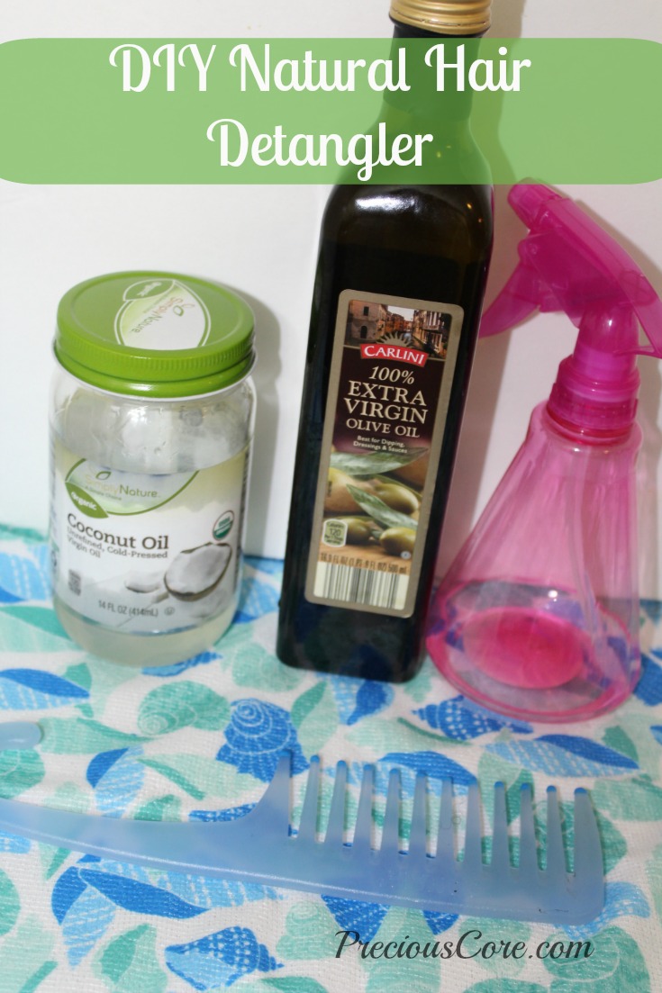 DIY NATURAL HAIR DETANGLER Precious Core