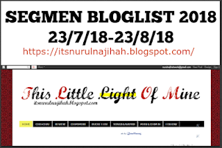 https://itsnurulnajihah.blogspot.com/2018/07/segmen-bloglist-2018-nurul-najihah.html