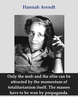 Hannah Arendt Quotes, Hannah Arendt Crime, Evil, Politics, Reality,Truth.,Hannah Arendt,Philosophy,Inspirational quotes,motivational,quotes