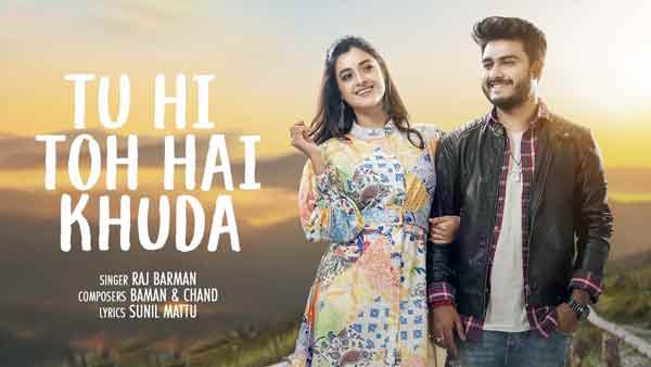 tu hi toh hai khuda lyrics raj