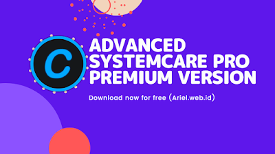 ARIELBLOG - Download Advanced SystemCare Pro Premium Version