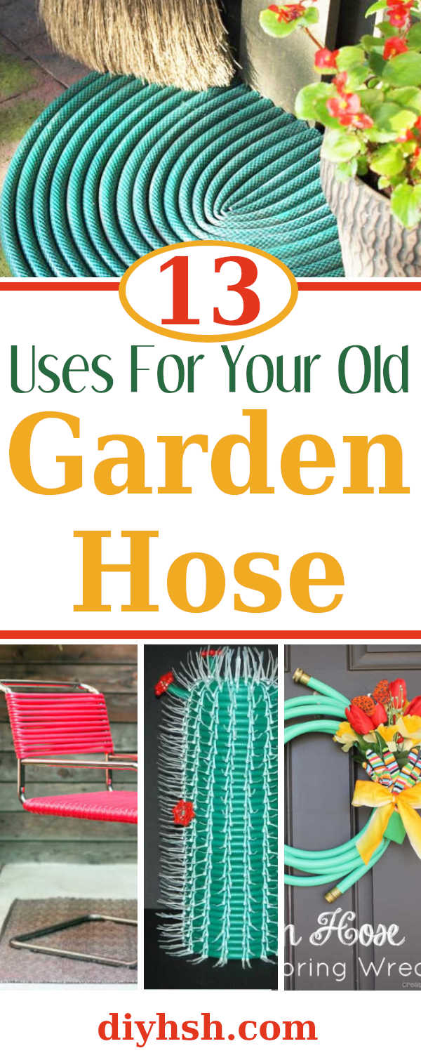 13 Things To Do With Your Old Garden Hose DIY Home Sweet Home
