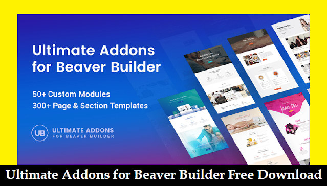 Ultimate Addons for Beaver Builder Free Download