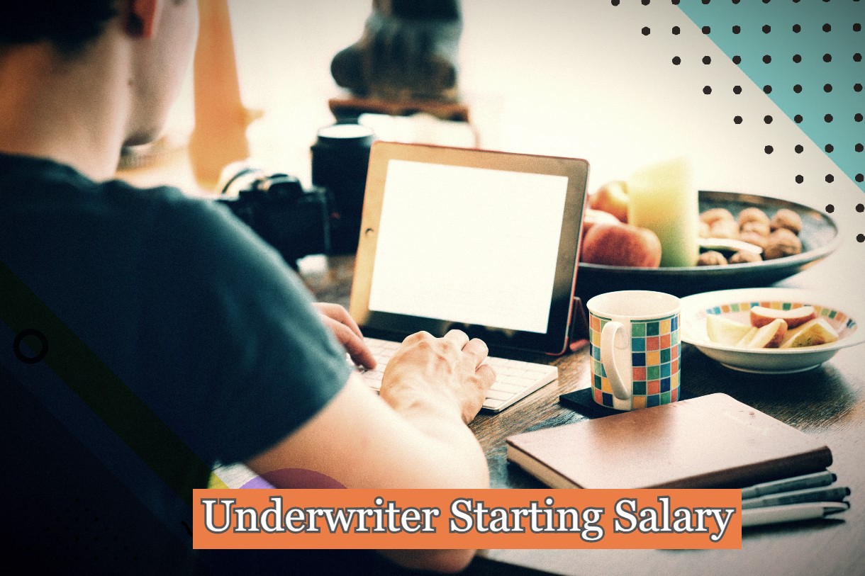 Underwriter Starting Salary in Every State (2021)