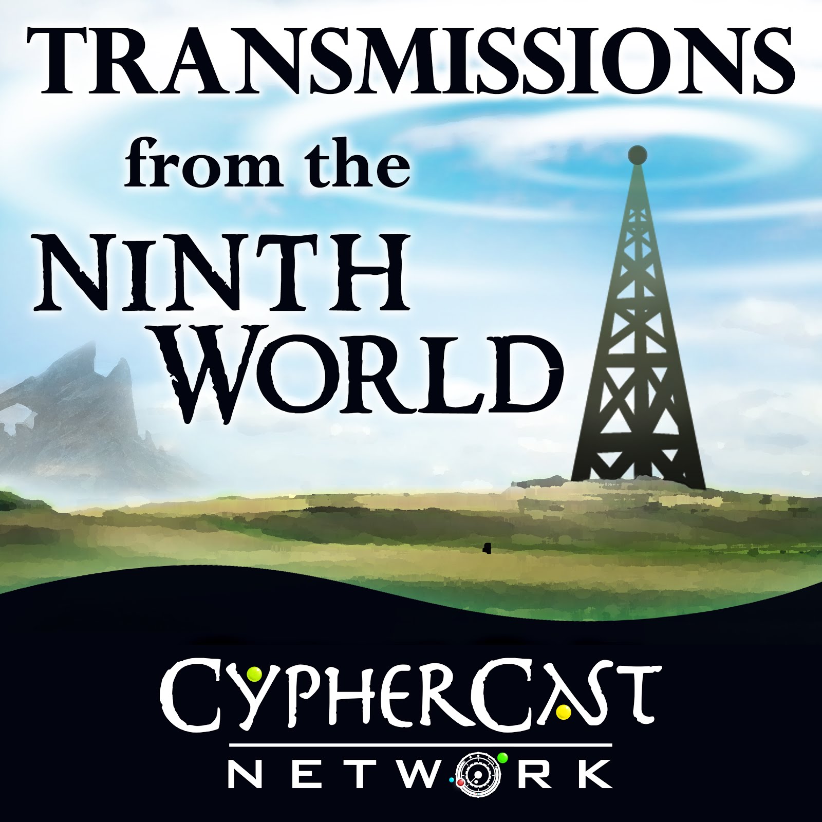 Transmissions from the Ninth World