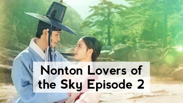 Nonton Lovers of the Red Sky Episode 967 Sub Indo Full Movie