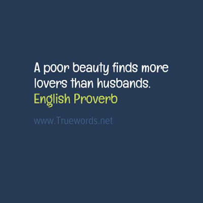 A poor beauty finds more lovers than husbands