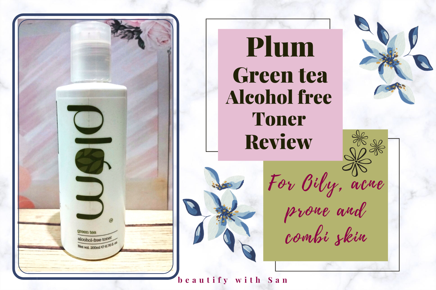 Plum Green Tea Alcohol free toner: Review, price and more