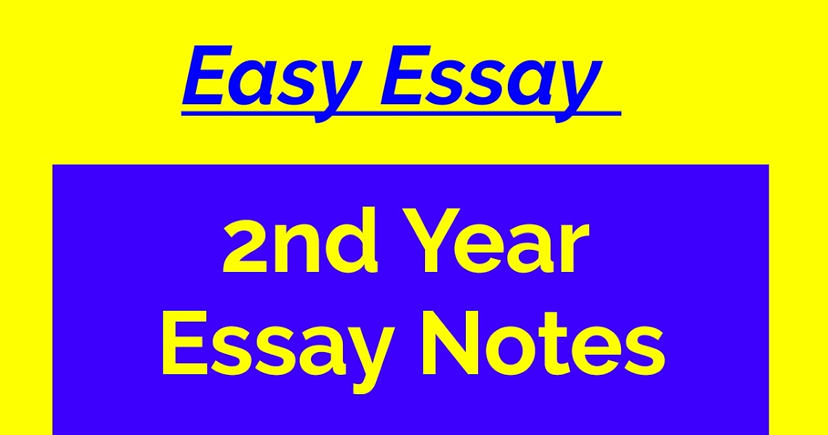 essay notes for 2nd year english
