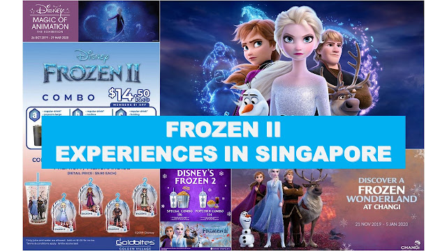 Frozen 2 :  Experiences in Singapore