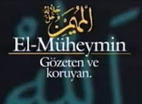 Belli Bir Sayı Olmadan EL-MÜHEYMİN Okumanın Faziletleri Faydaları