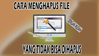 cara-menghapus-file-yang-susah-dihapus