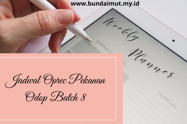 Jadwal Oprec Pekanan odop