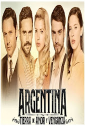 Argentina Tierra de Amor y Venganza Capitulo 7