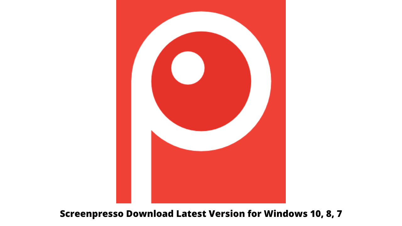 Screenpresso Download Latest Version for Windows 10, 8, 7