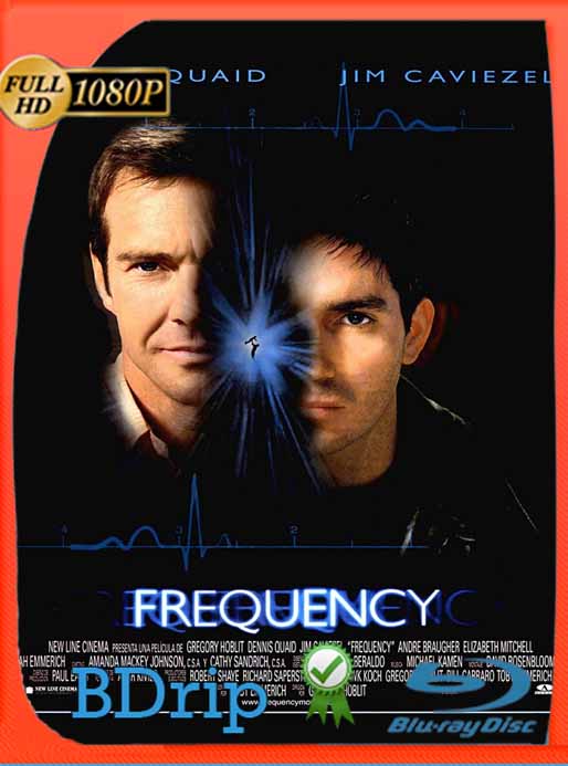 Frequency (2000) BDRIP 1080p Latino [GoogleDrive] SXGO
