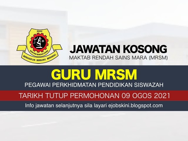 Jawatan Kosong Guru Mrsm Tarikh Tutup 09 Ogos 2021