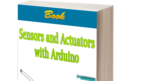 sensors and actuators with arduino pdf ~ TechnologiePro