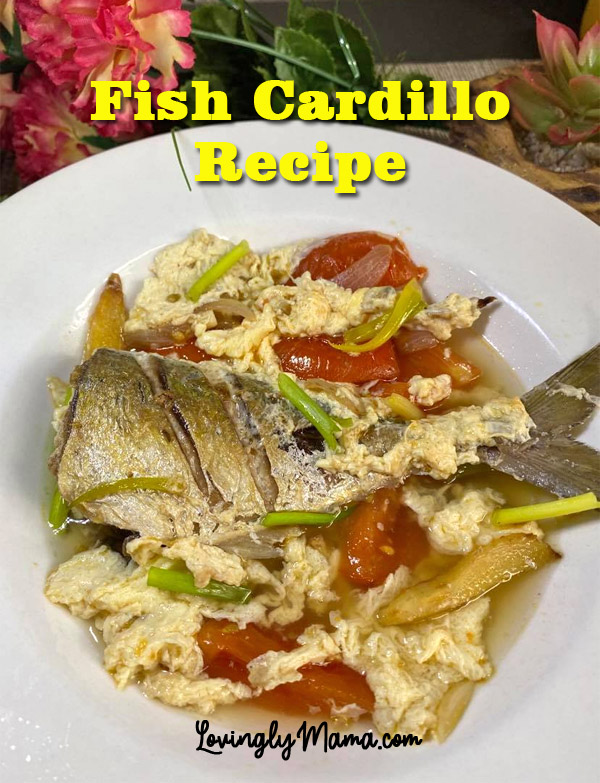 fish dish, fish cardillo, fish escabeche, fish recipe, recipe, homecooking, from my kitchen, childhood memories, favorite dish, fish cardillo recipe, budget meal tips, budget meal recipe, homecook, stay at home mom, mommy tipid tips, fish vendor, more than just fried fish, egg recipe, fish soup, clear fish soup, Pinoy dish, Filipino recipe, Pinoy recipe, ulam, Lent, Holy Week, Lent menu, fish dishes for Lent,