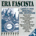 Unknown Artist – Era Fascista - Canti E Inni Originali Del Ventennio - Volume 3