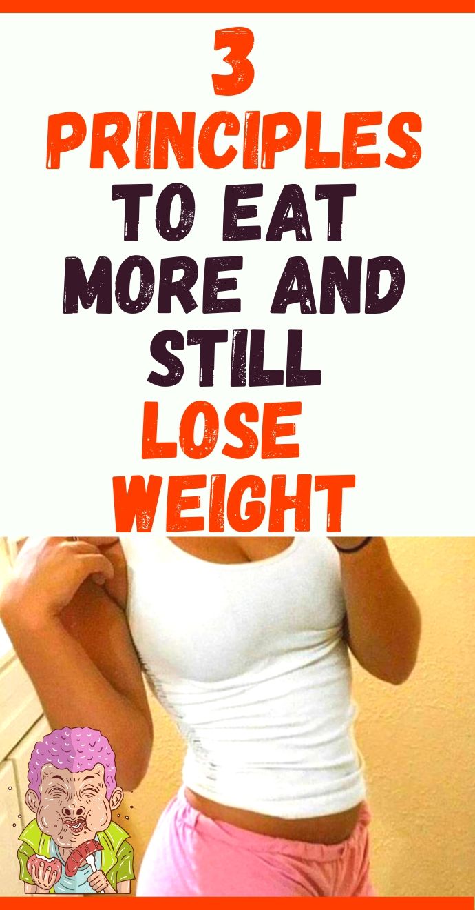 3 Principles To Eat More And Still Lose Weight Hello Healthy Q 