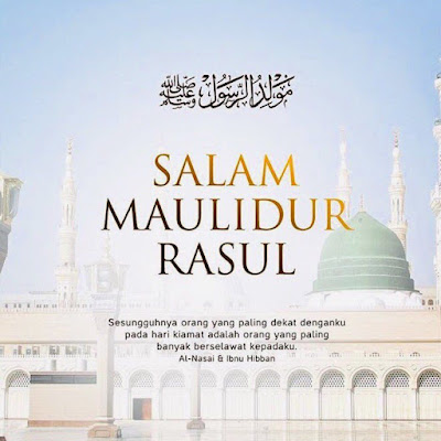 salam maulidur rasul, Lambang cinta yang nyata, prophet birthday