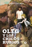 Oleg Y Los Chicos Rubios