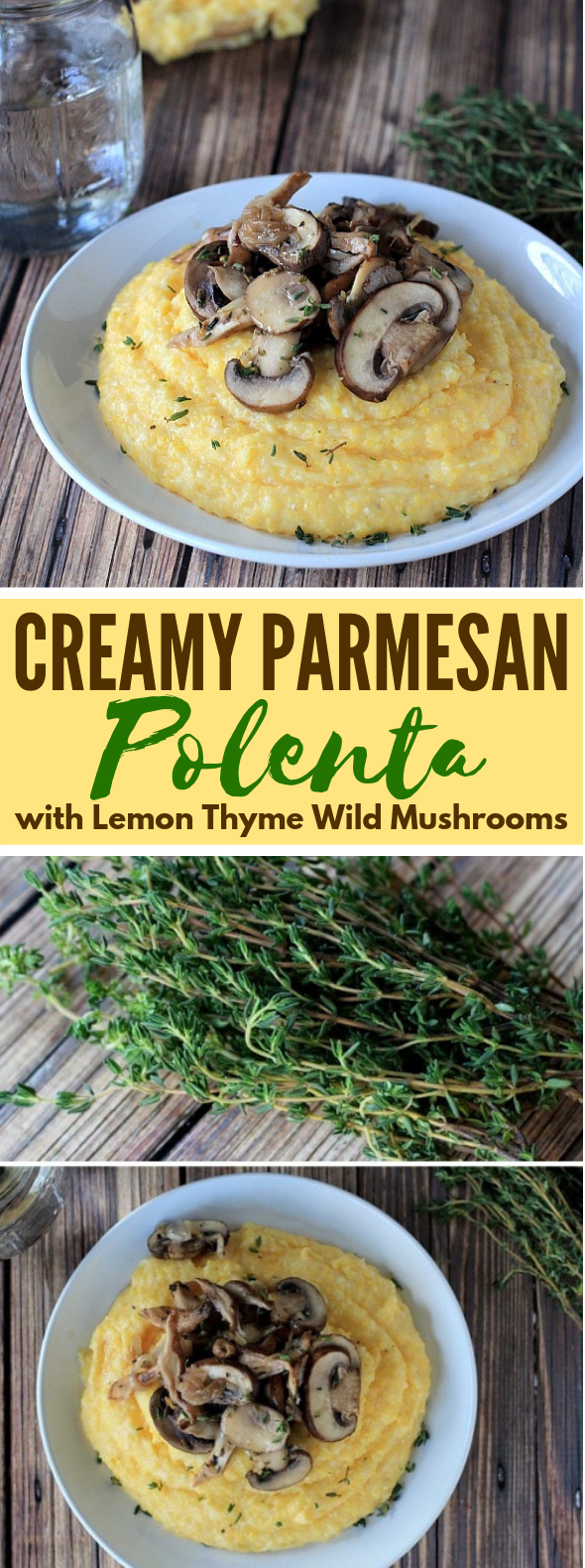 Parmesan Polenta with Lemon Thyme Wild Mushrooms #vegetarian #glutenfree