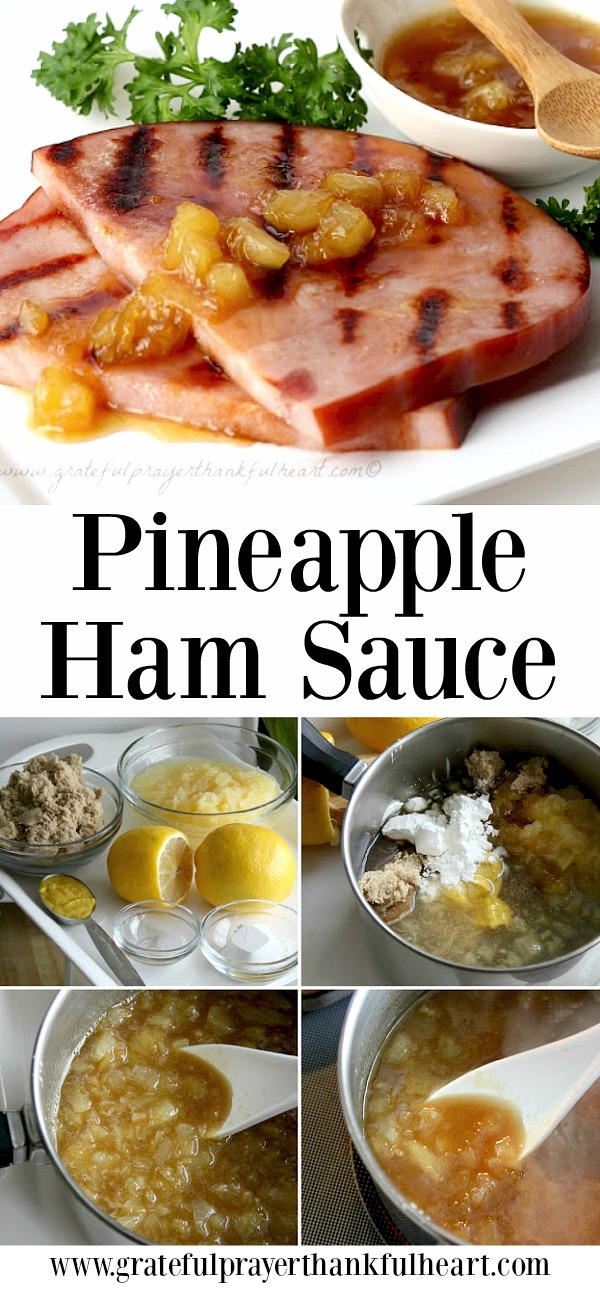 Pineapple Ham Glaze Sauce Grateful Prayer Thankful Heart