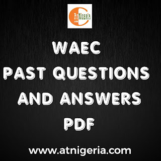 WAEC Past Questions and Answers PDF