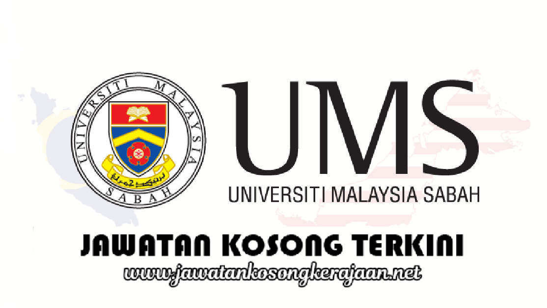Jawatan Kosong Terkini Di Universiti Malaysia Sabah Ums Mac 2019 Jawatan Kosong Kerajaan 2020 Terkini
