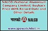 NALCO Buyback 2021 - NALCO (National Aluminium Company Limited) Buyback Price With Record Date and Other Details